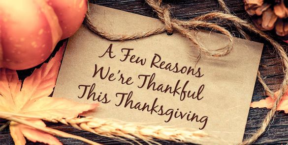 A Few Reasons We're Thankful This Thanksgiving